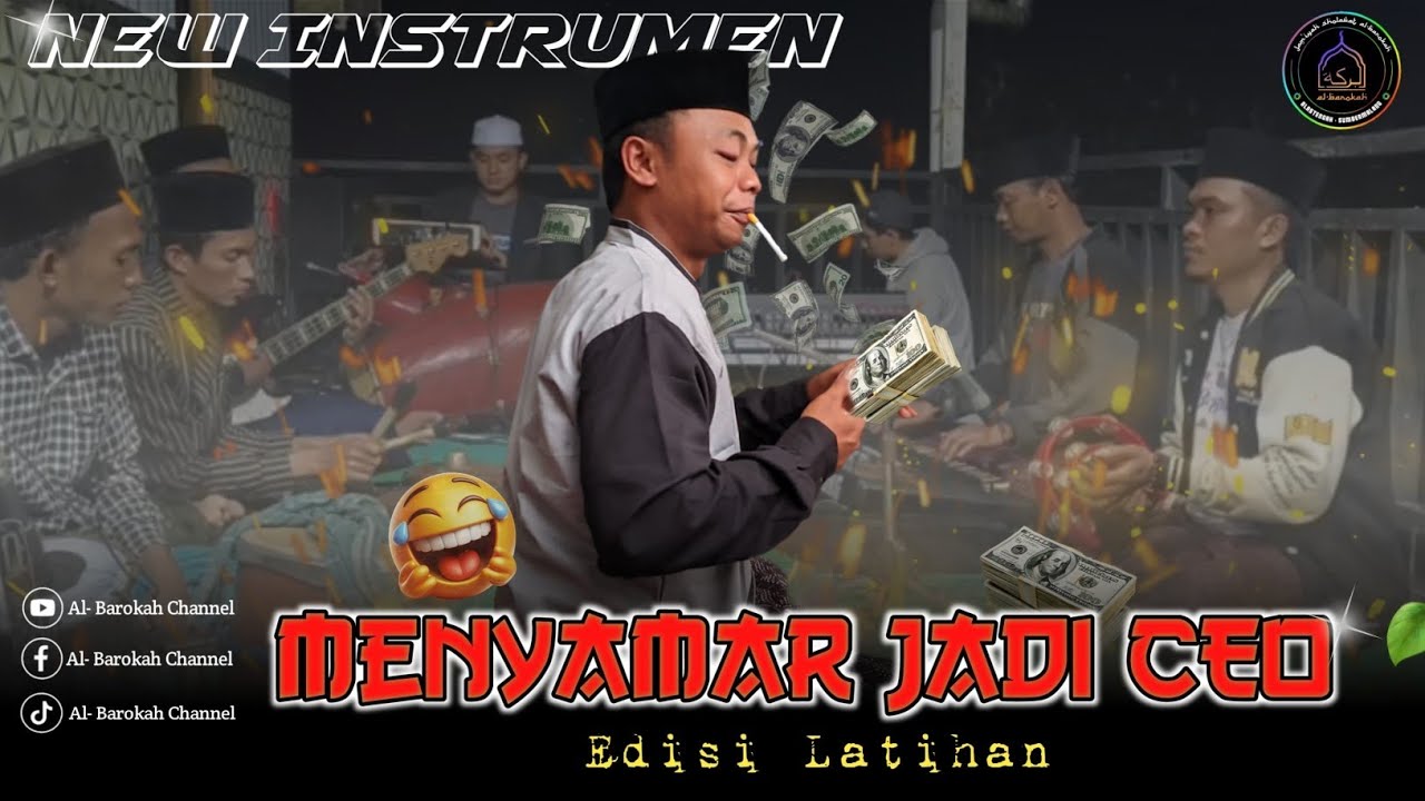 MENYAMAR JADI CEO||NEW INSTRUMEN||AL BAROKAH ALASTENGAH 