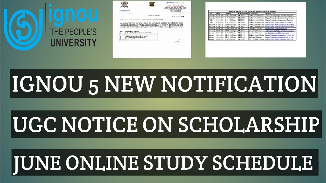 IGNOU 5 NEW NOTIFICATION UGC NOTICE ON SCHOLARSHIP JUNE STUDY SCHEDULE