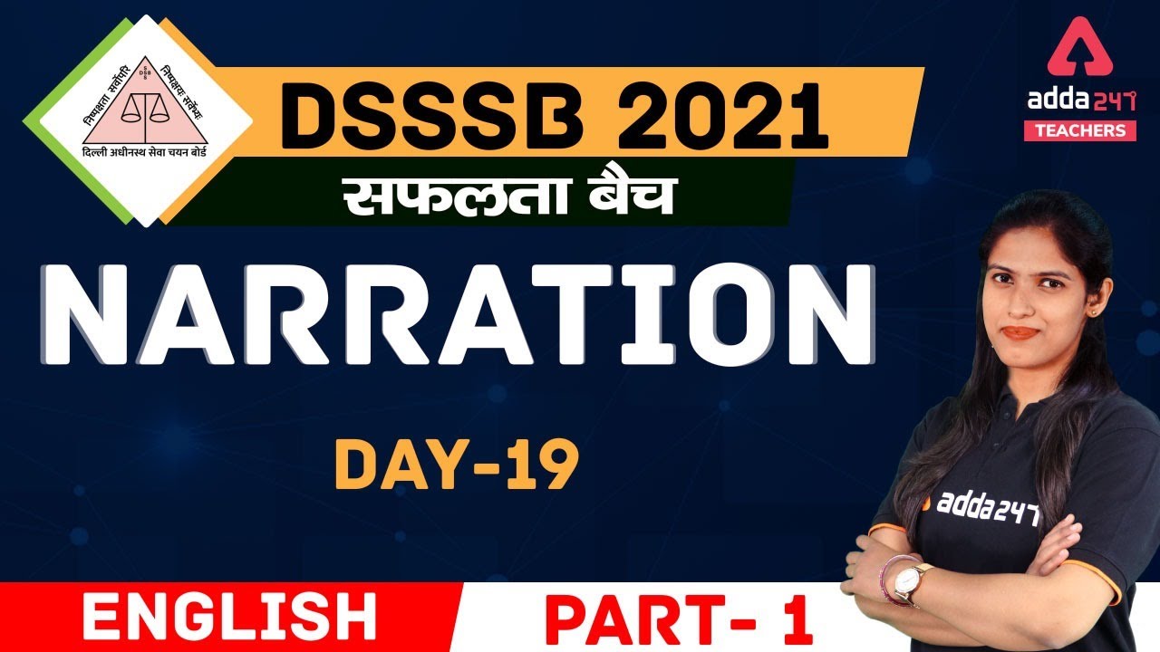 DSSSB 2021 PRT, TGT | English | Narration | Part 1