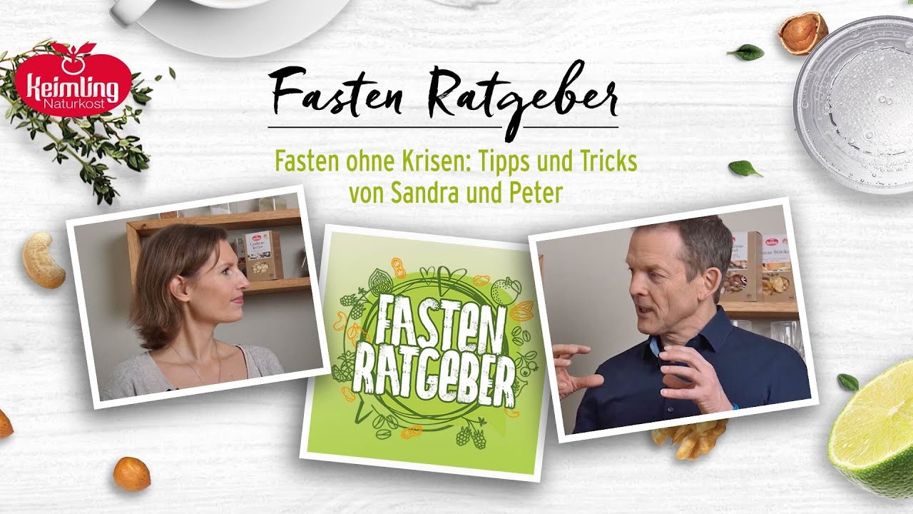 Keimling Naturkost Fastenratgeber - Tipps und Tricks gegen Fasten-Krisen