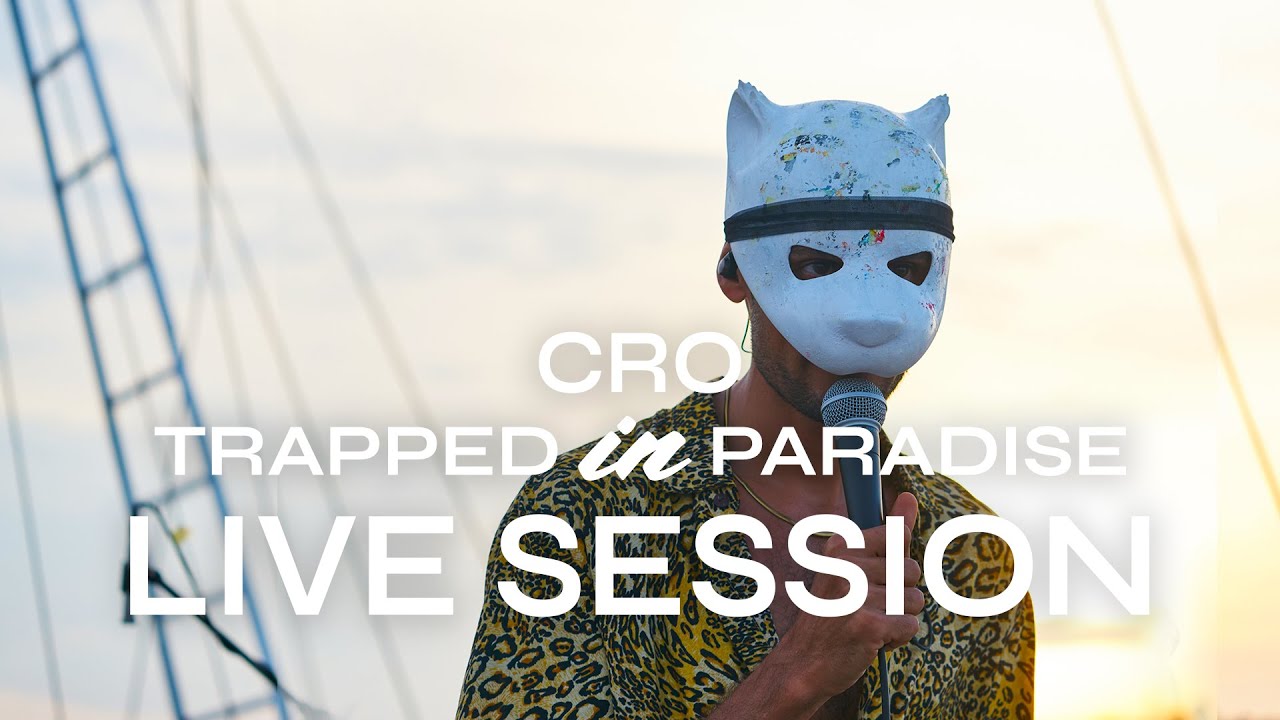 Cro Live Session pt.1 - Trapped in Paradise presented by 