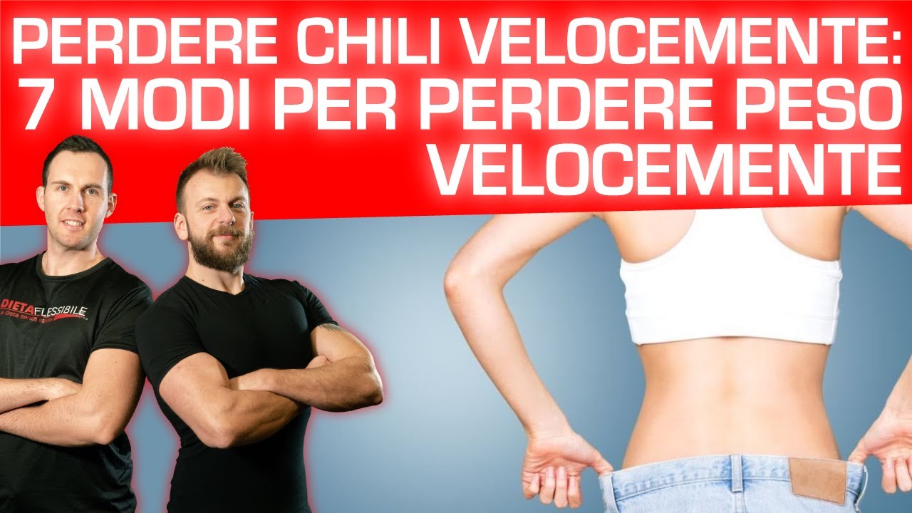 Perdere chili velocemente: 7 modi per perdere peso velocemente