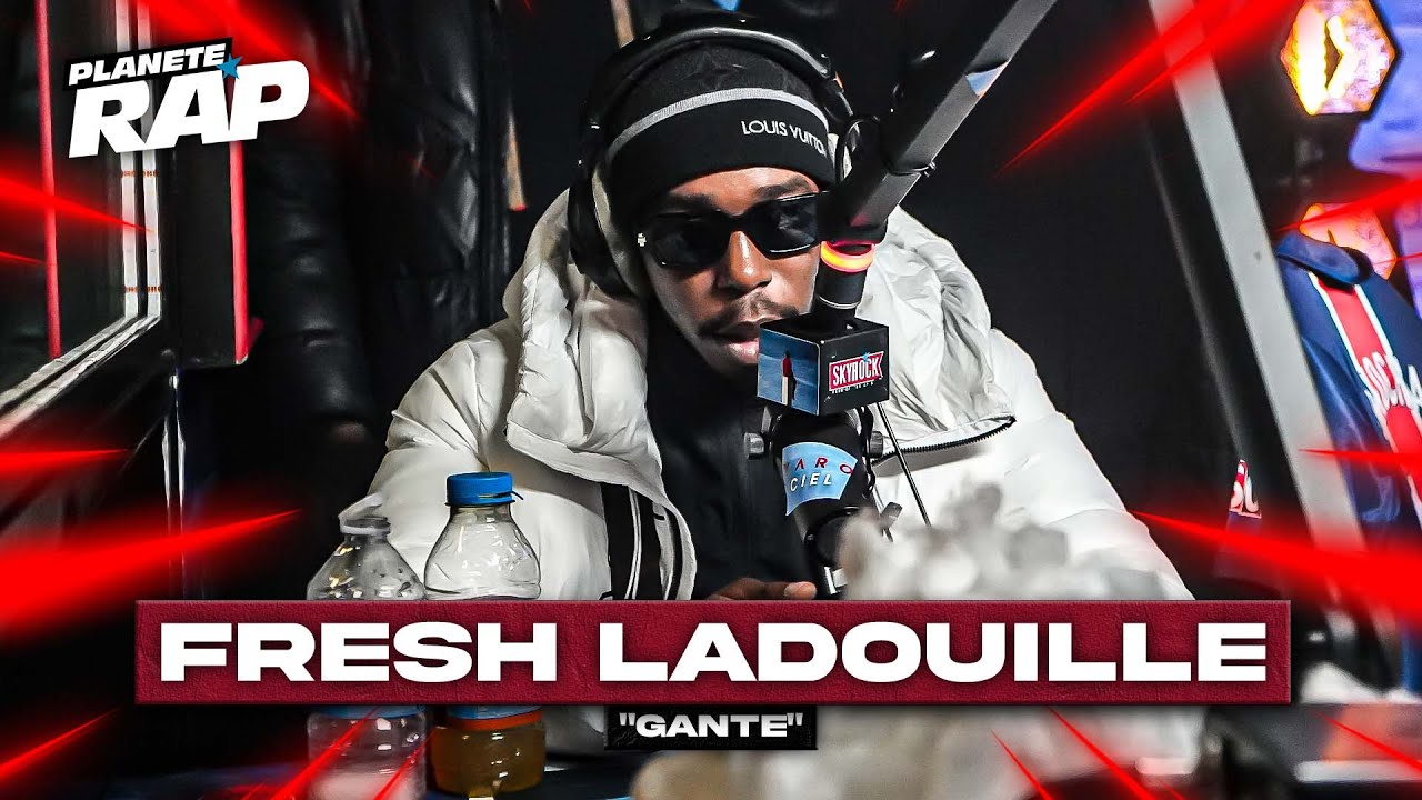 [EXCLU] Fresh LaDouille - Ganté #PlanèteRap