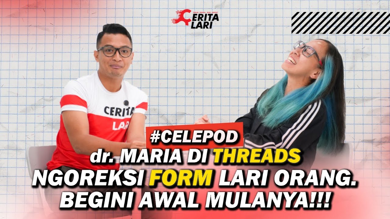 TERNYATA MULAI LARI GAK CUKUP KALO MODAL NIAT DOANG!! SIMAK APA KATA DR. MARIA!! - #celepod