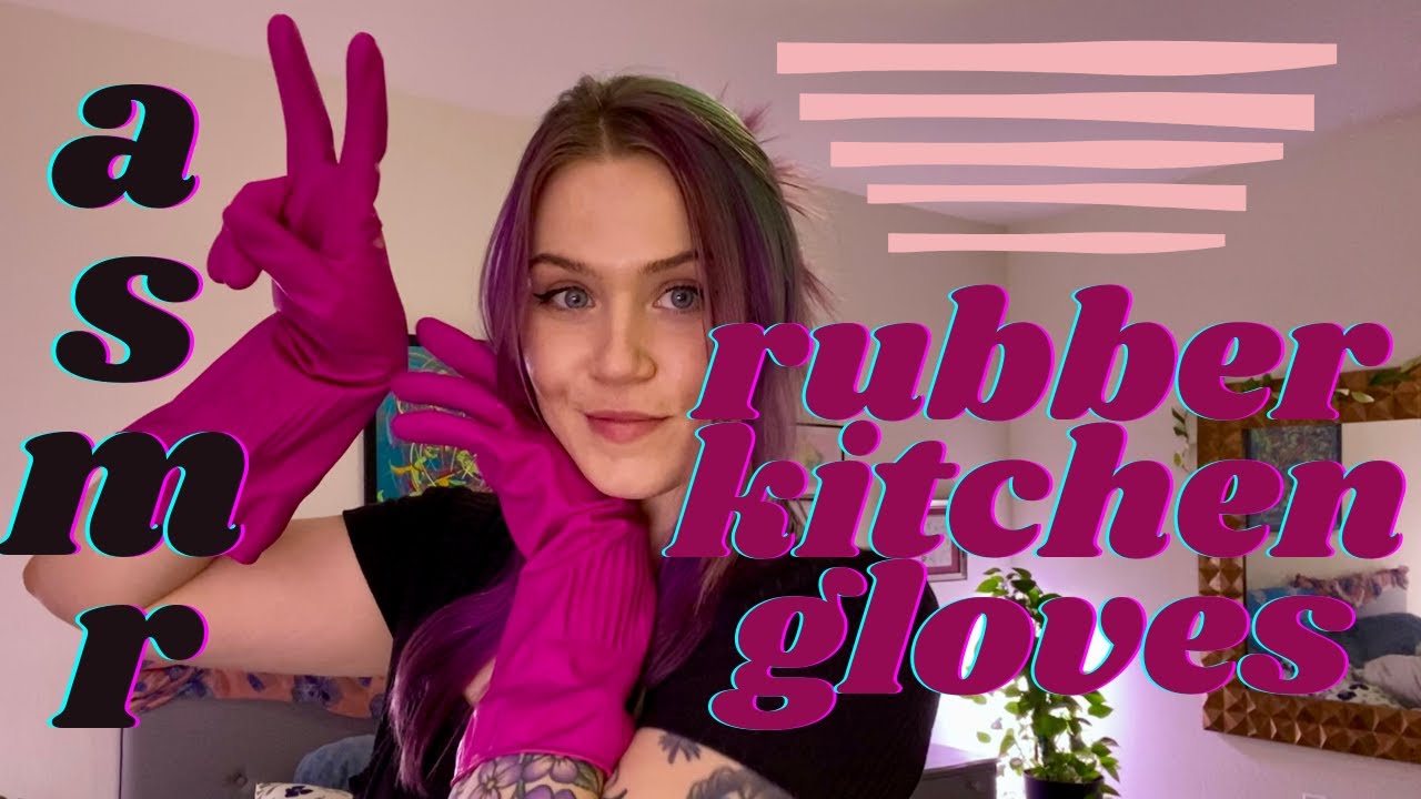 ASMR Rubber Kitchen Gloves - Oil, Lotion, Foam, Visual Triggers