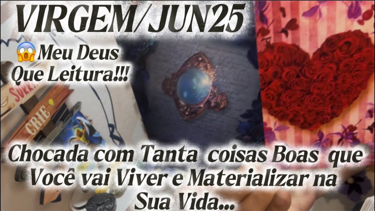 ♍️VIRGEM/JUN25😱🌻CHOCADA COM TANTA COISA BOA QUE VOCÊ VAI VIVER E MATERIALIZAR NA SUA VIDA…
