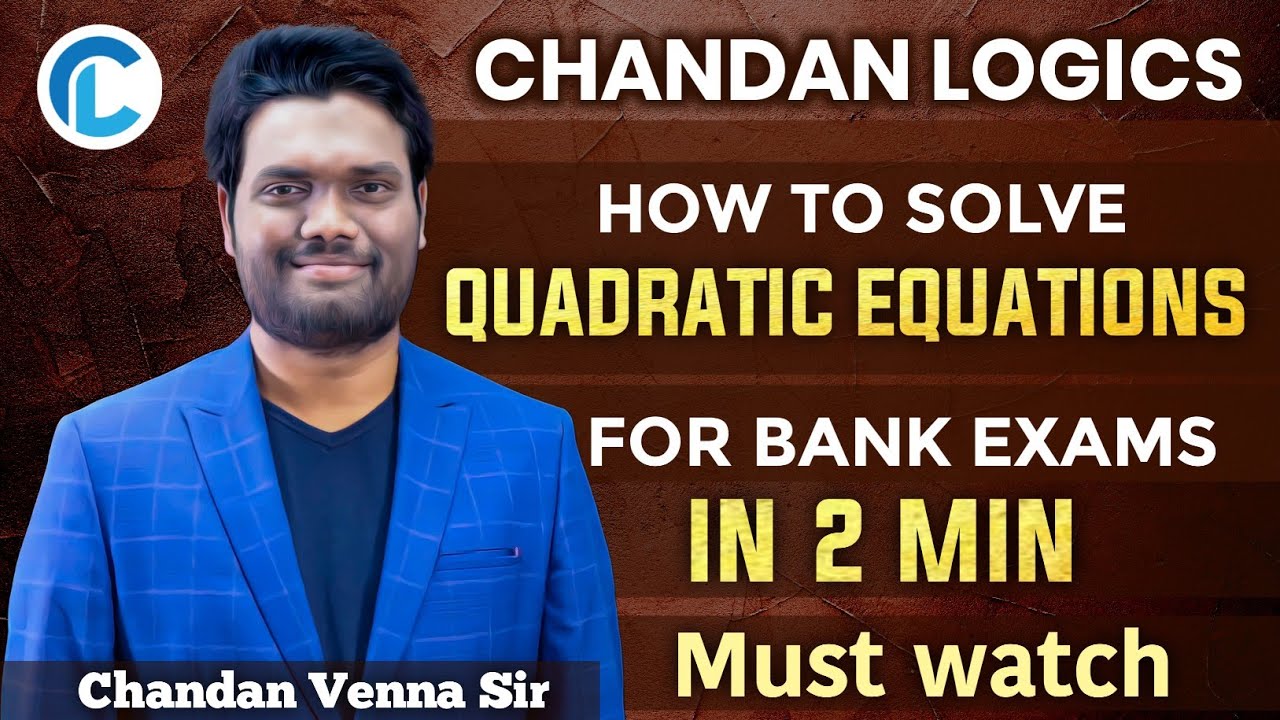How to solve 5 QUADRATIC EQUATIONS questions in less than 2 min | Chandan venna fan club |