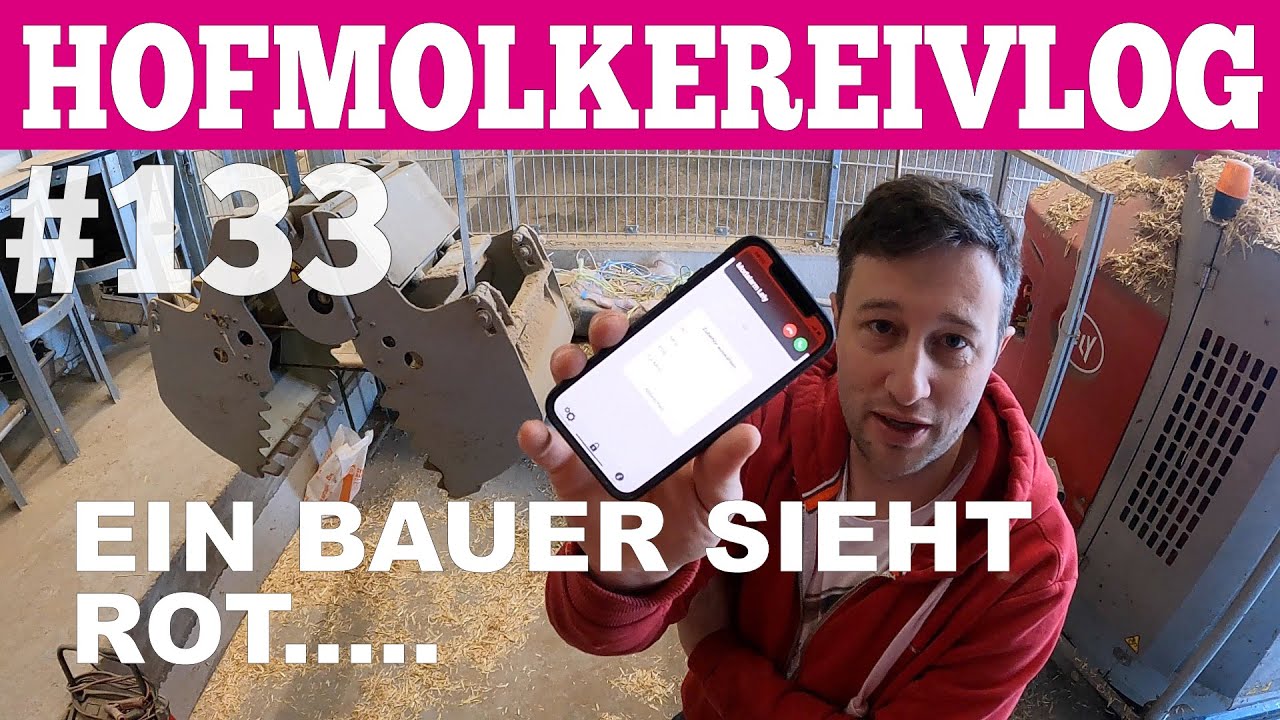 Hofmolkerei VLOG#133 Der Bauer sieht rot! Der Hofmolkerei Farmvlog