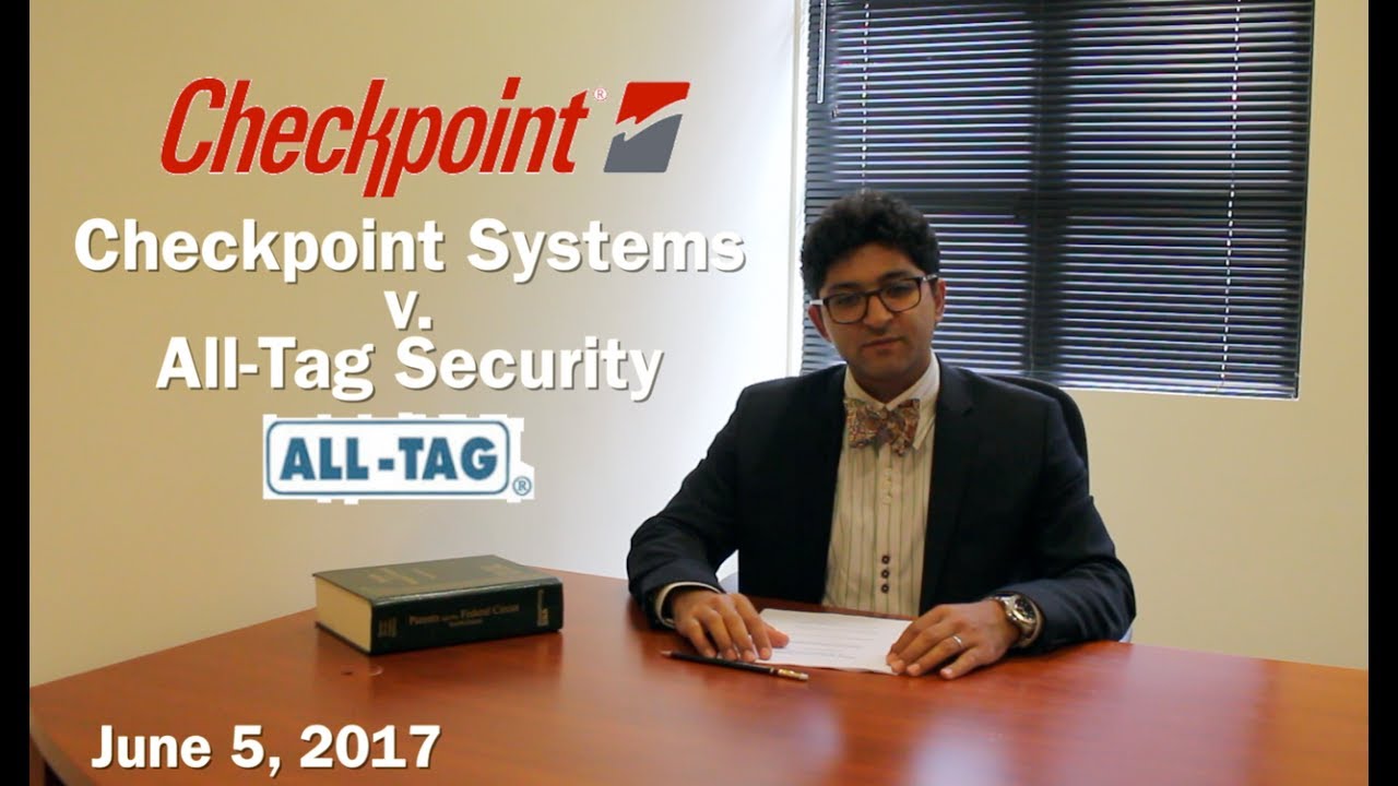 Patent Case Analysis of Checkpoint Systems v All-Tag Security