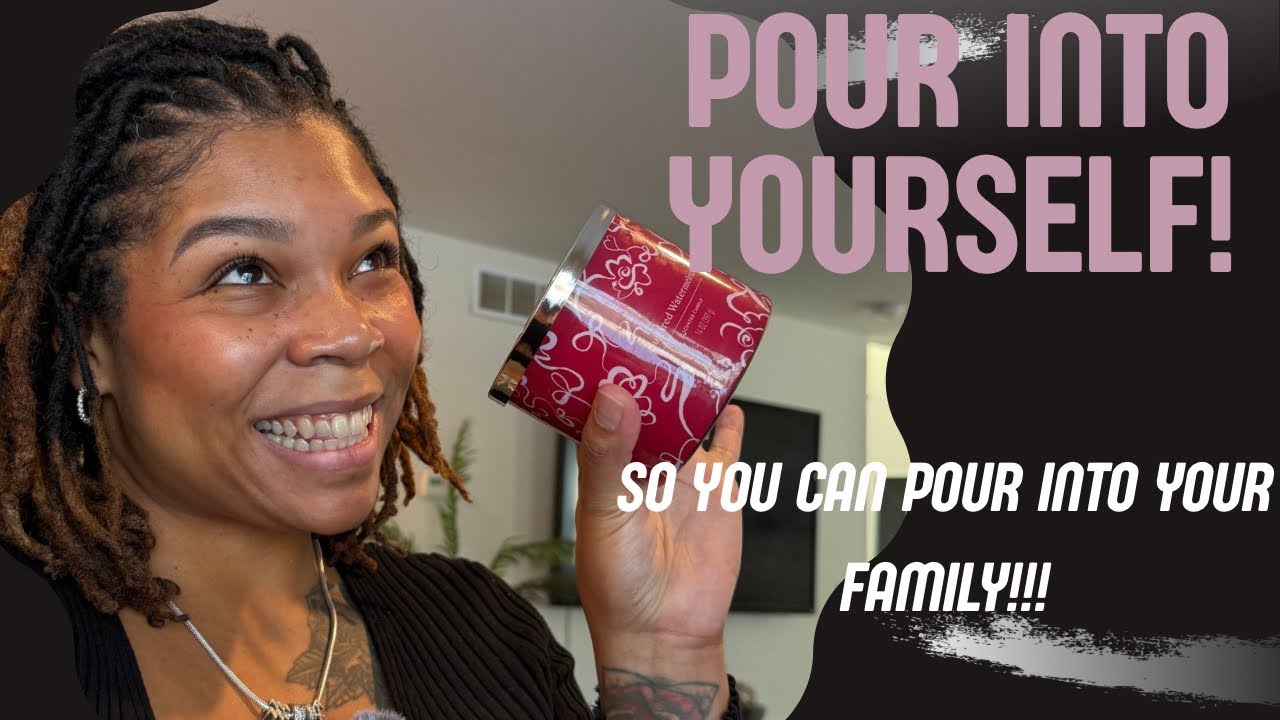 Self love. Mommy edition!