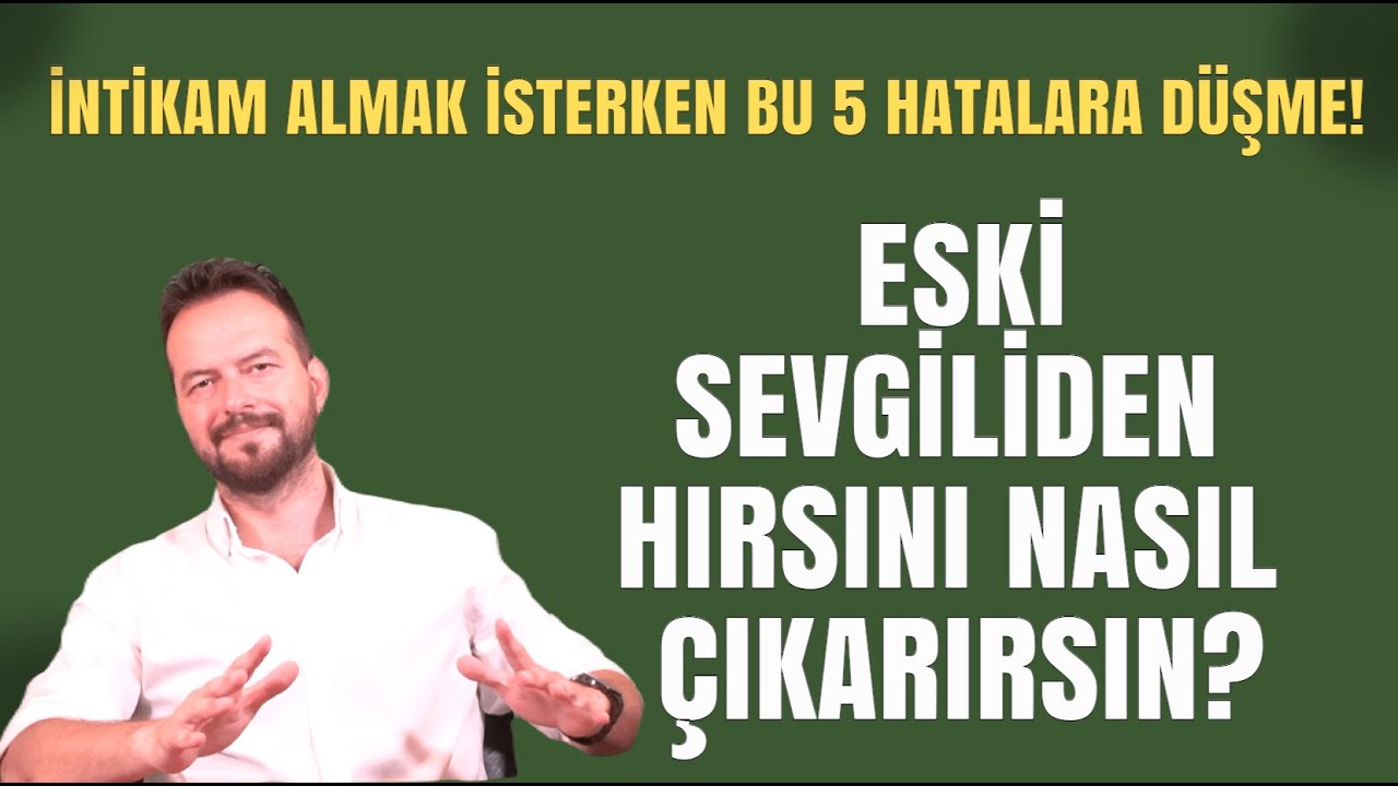 ESKİ SEVGİLİDEN İNTİKAM ALAYIM DERKEN YAPILAN YANLIŞLAR?