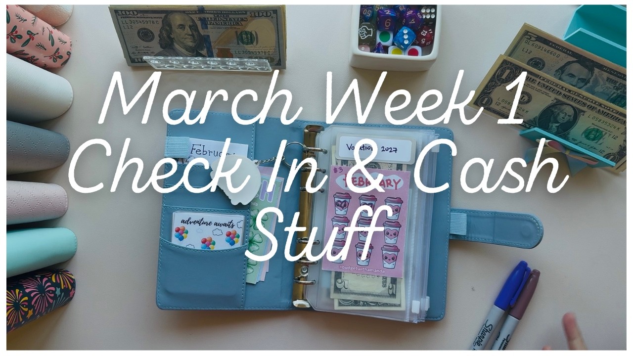 #44 March Week 1 Check In & Cash Stuffing
