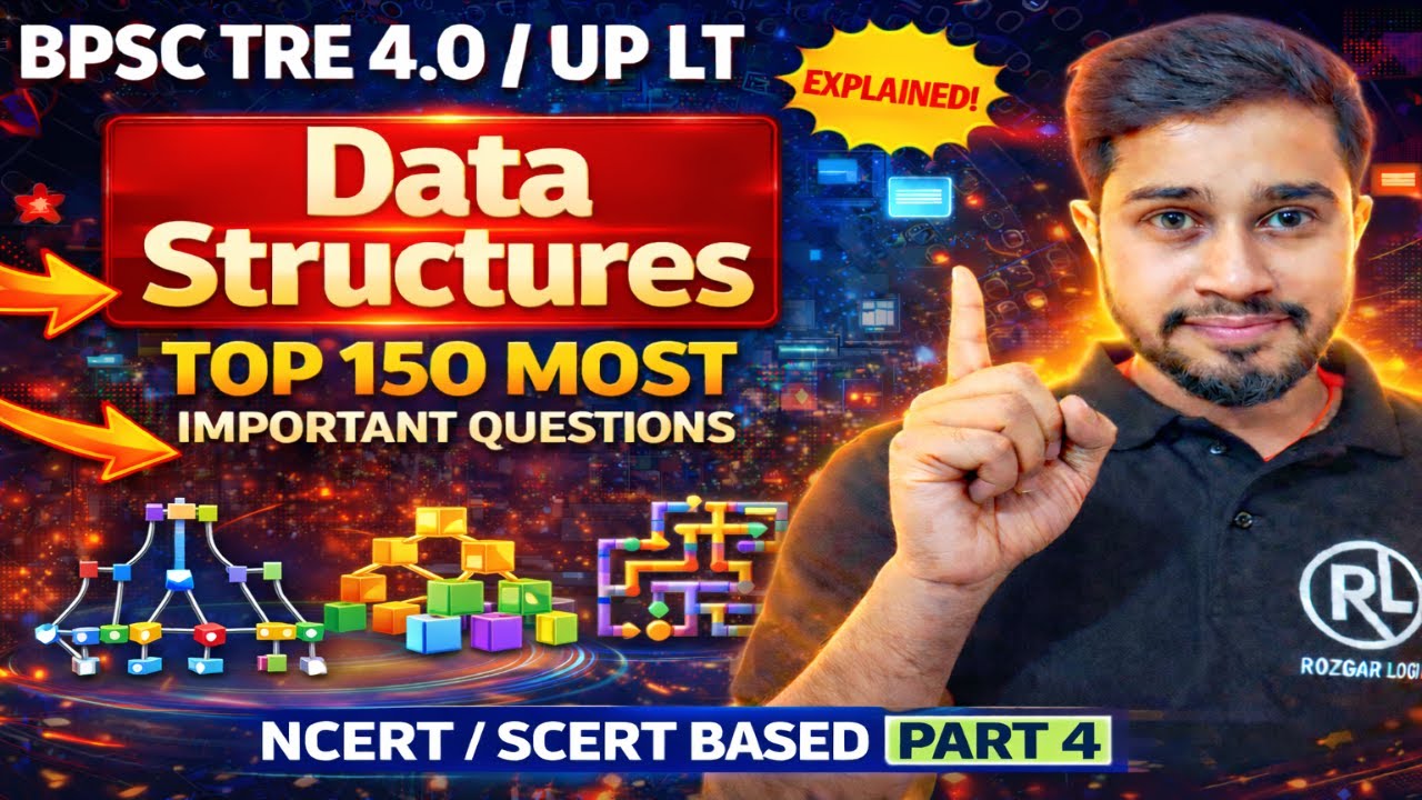 BPSC TRE 4.0 Computer Science 🔥 Data Structures Most Expected MCQs | Part 4 | UP LT Grade