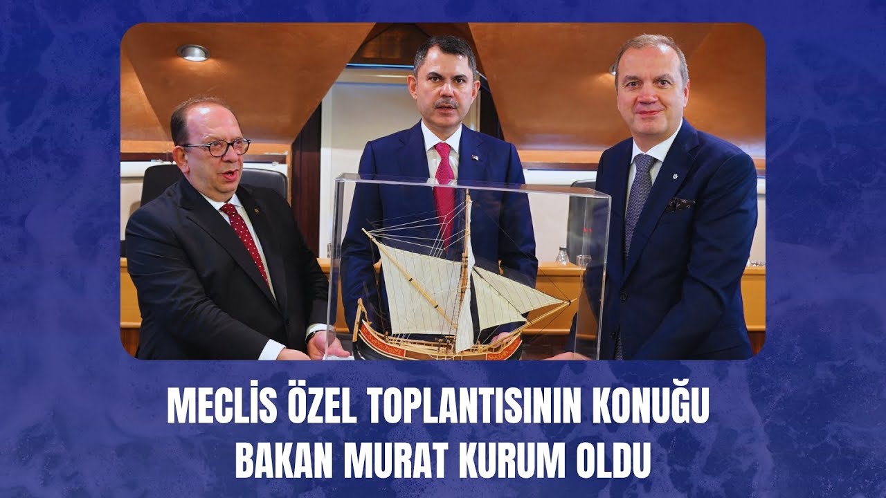 Özel Meclis Toplantısı, Bakan Murat Kurum’un Teşrifleriyle Yapıldı