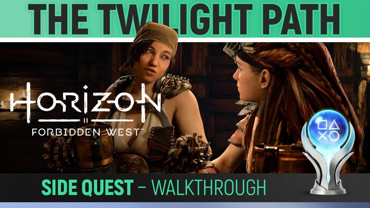 Horizon Forbidden West - Side Quest: The Twilight Path 🏆 Walkthrough Guide