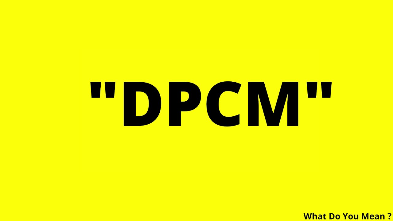 DPCM Full Form || What is DPCM ?