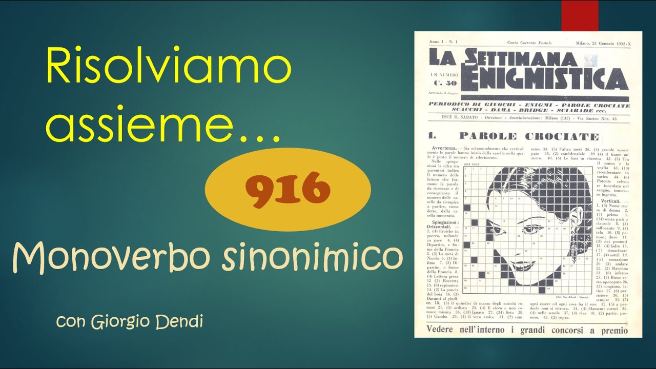 Risolviamo con Giorgio Dendi un MONOVERBO SINONIMICO della Settimana Enigmistica?