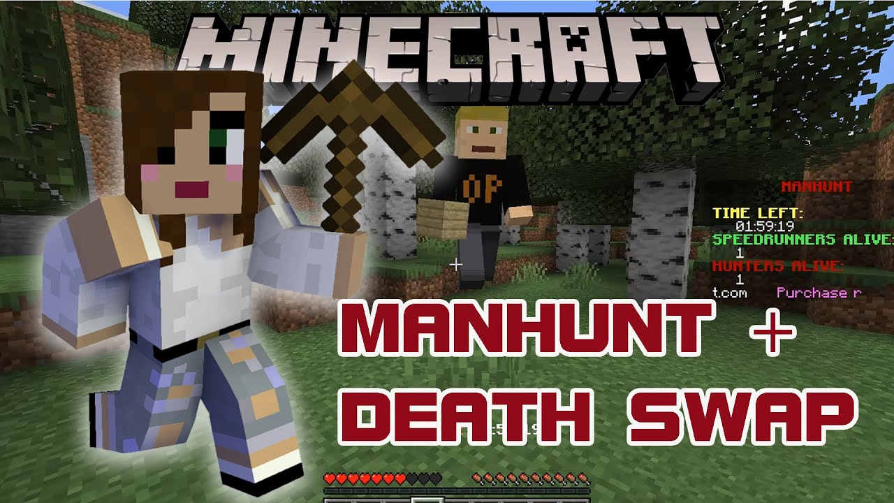 Minecraft - Manhunt + Death swap