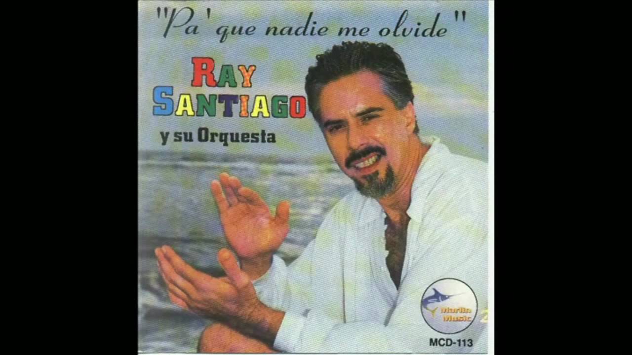 Ray Santiago y Su Orquesta - Acl&aacute;rale El Camino