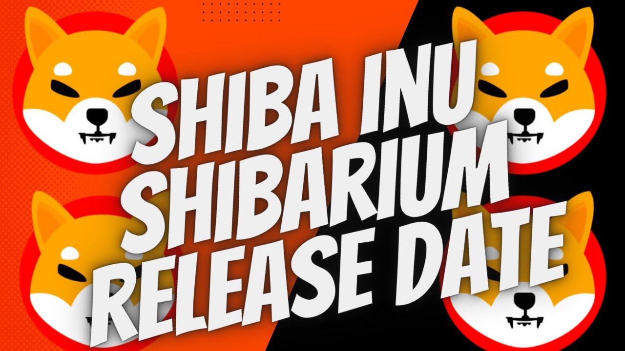 Shibarium Release Date Finally Here