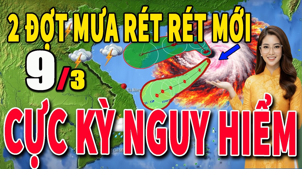 Tin bão Mới Nhất | Dự báo thời tiết hôm nay ngày mai 9/3 | dự báo thời tiết 3 ngày tới #thoitiet