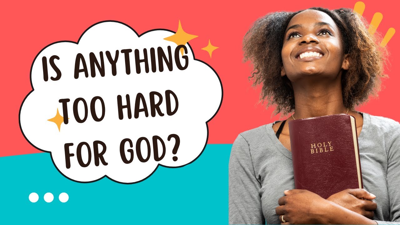 Prophetic Message - Is Anything Too Hard For God?