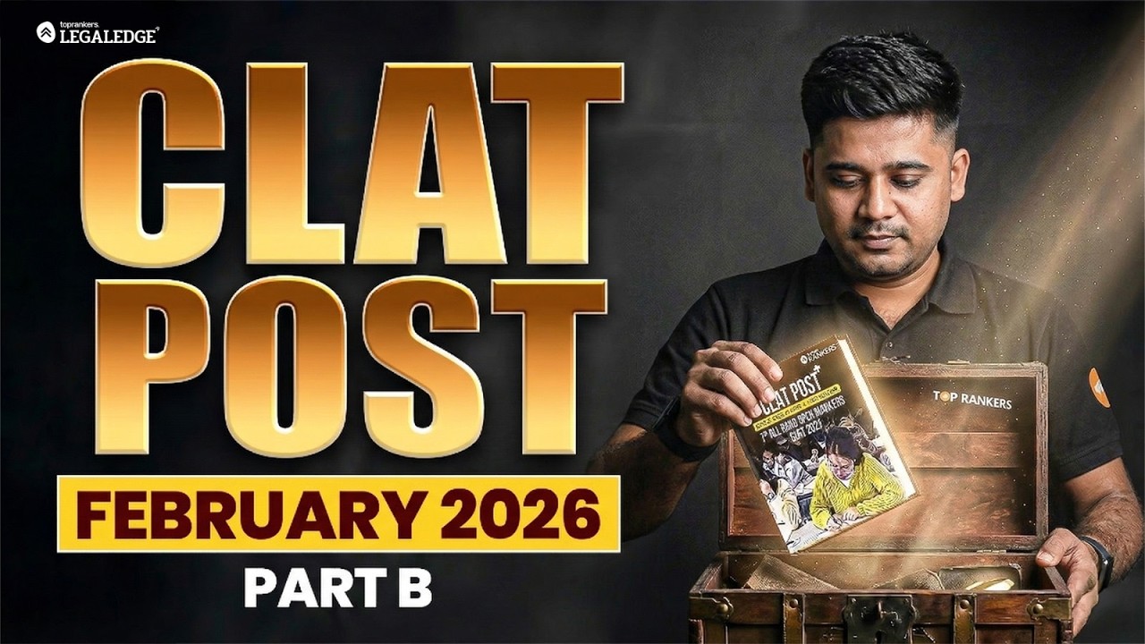CLAT 2027 | GK & Current Affairs| CLAT Post February 2026 PART B | LegalEdge