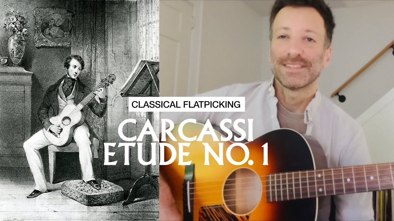 Improve Your Flatpicking Technique with Matteo Carcassi’s “Etude No. 1”