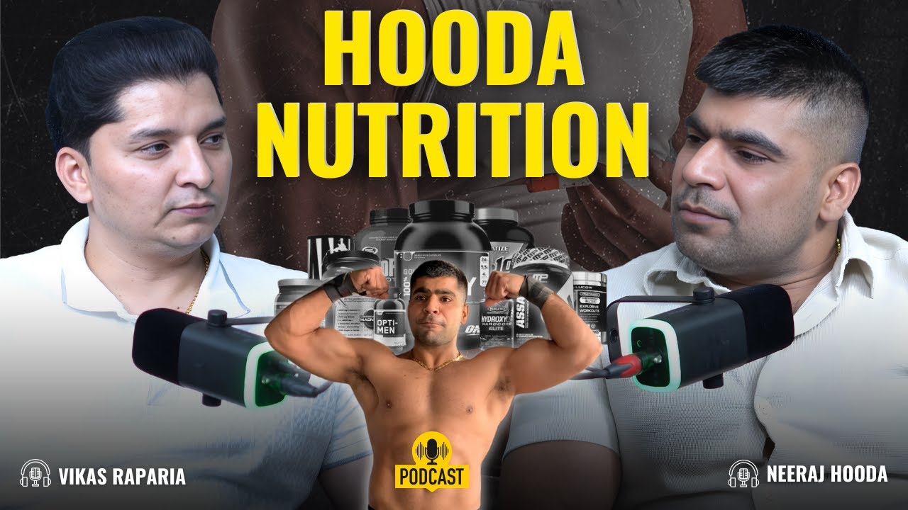 How Neeraj Hooda Built Hooda Nutrition From Scratch | Purana Haryana Podcast