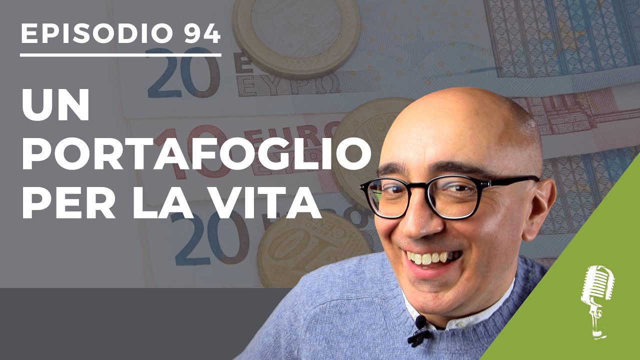 [Podcast # 94] Il portafoglio che non PERDE MAI