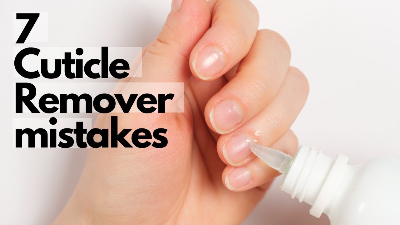 7 mistakes you might be making with a Cuticle Remover [Nail Technician Explains]