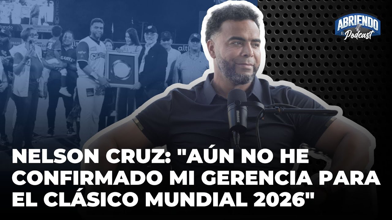 NELSON CRUZ SE RETIRA! REPASAMOS CON EL SU CARRERA EN GRANDES LIGAS, LIDOM Y EL CL&Aacute;SICO MUNDIAL