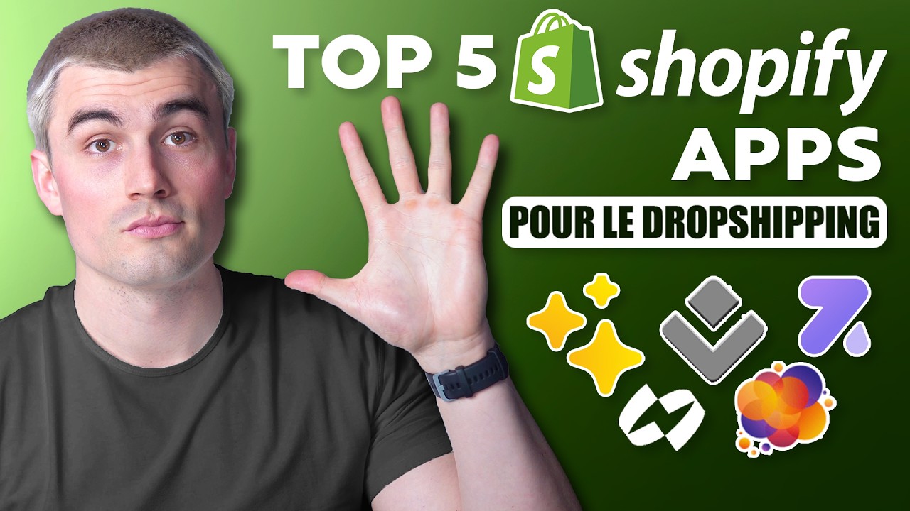 Les 5 meilleures applications Shopify DONT CHAQUE DROPSHIPPER A BESOIN