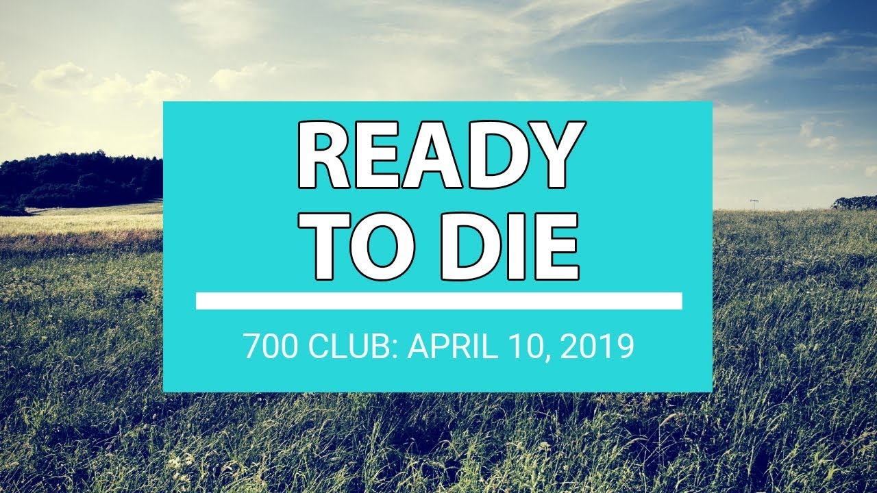 The 700 Club - April 10, 2019