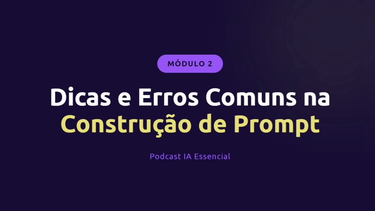 POD Erros comuns Na Criação de Prompt MOD 2
