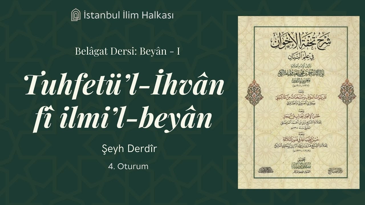 Mecaz-ı Aklî, Karine ve Tevil | Beyân - I | 4. Oturum