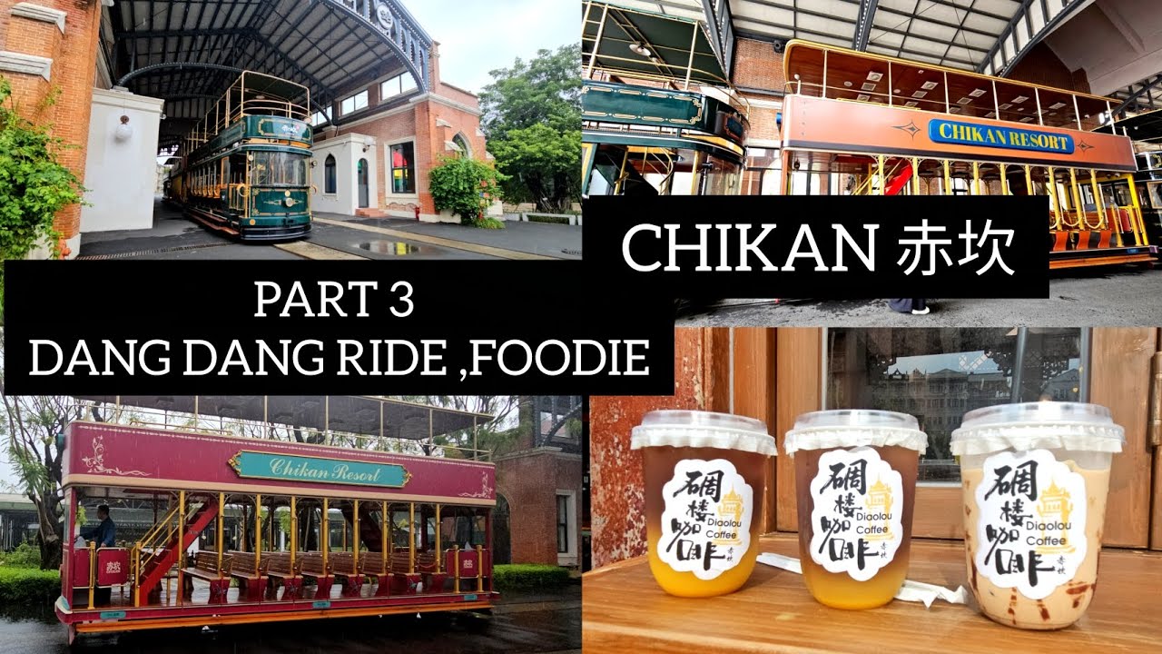 PART 3  CHIKAN KAIPING ANCIENT TOWN 赤坎廣東華僑國際旅遊度假區 DANG DANG CAR RIDE & BELI OLEH OLEH ,DAN NGOPI