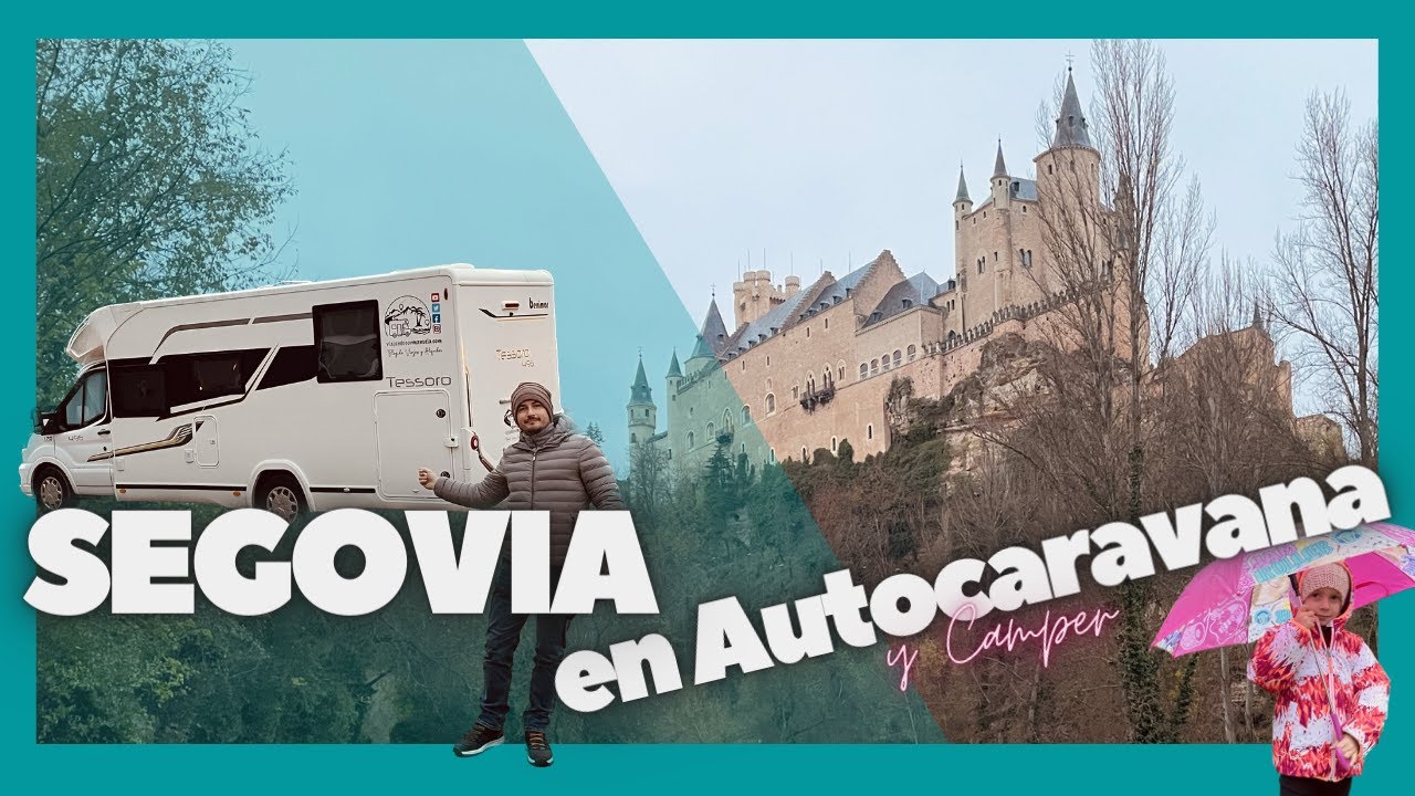 Segovia en autocaravana 🚍 Área, turismo y más