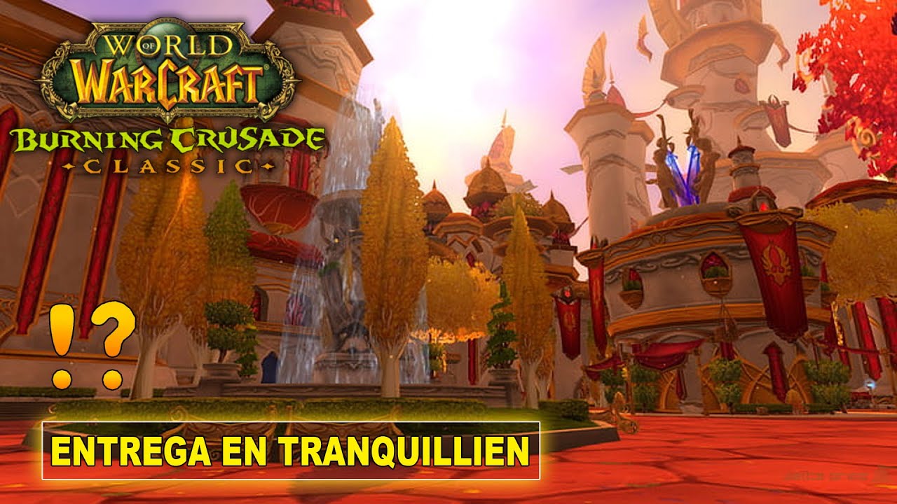 Entrega en Tranquillien - WoW The Burning Crusade Classic Misión