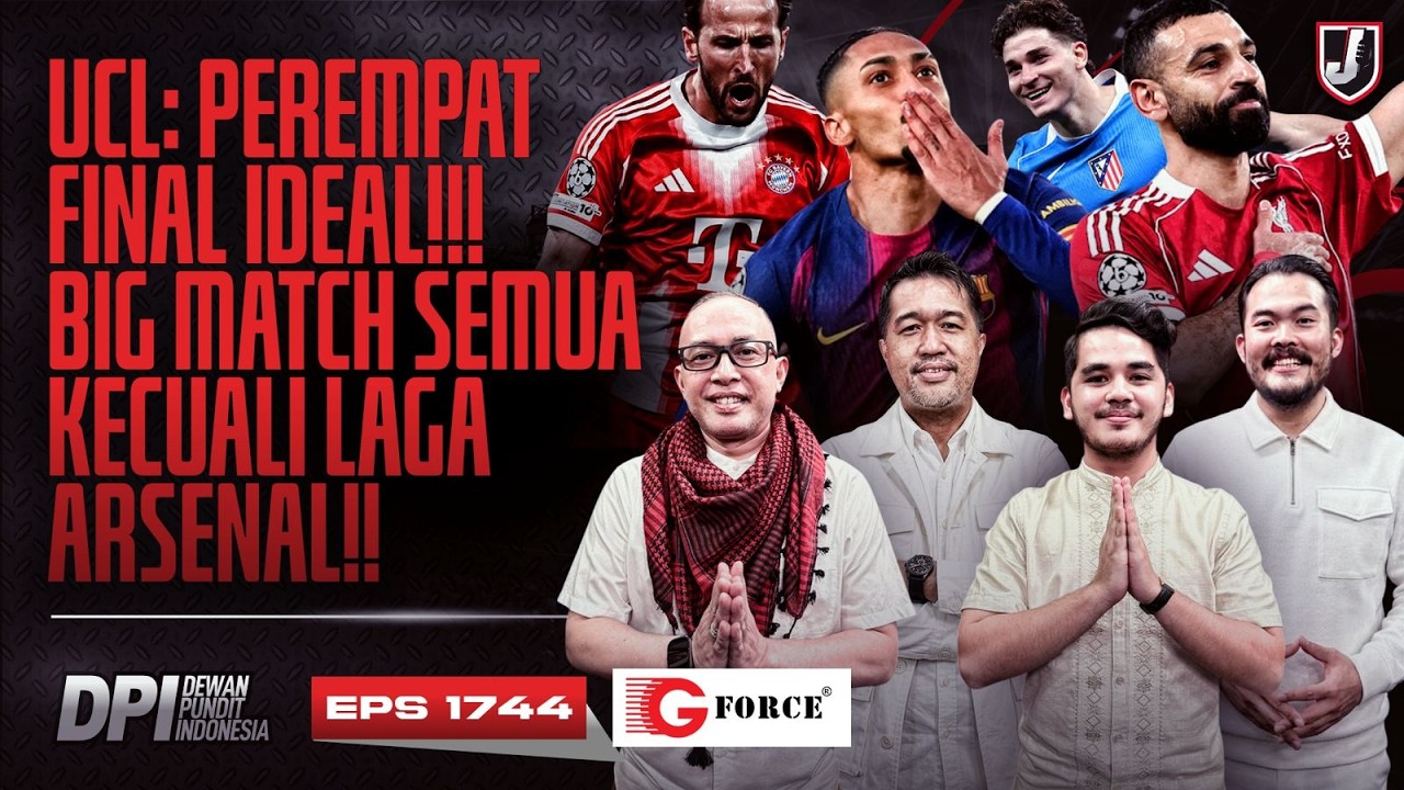 LIVERPOOL & BARCELONA PESTA, ARSENAL AWALI QUADRUPLE DI AKHIR PEKAN? - DPI SEASON 2025/26 - EPS 1744