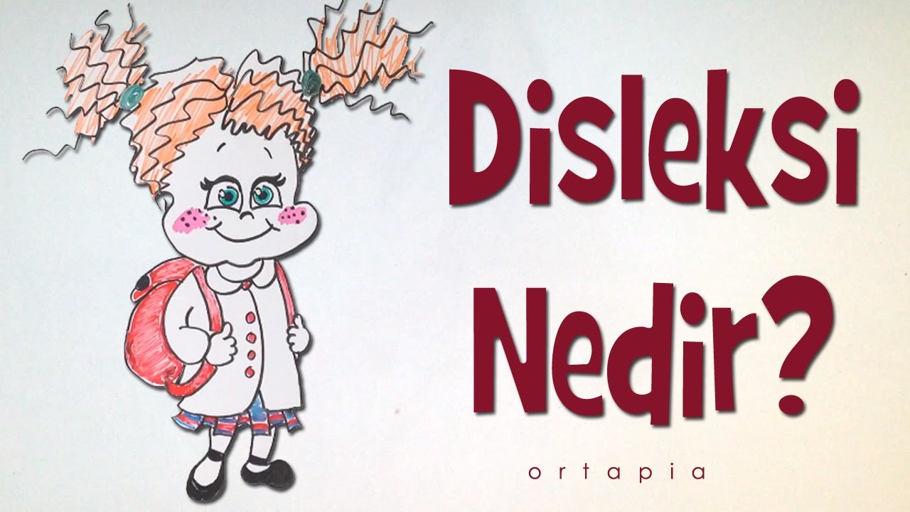 Disleksi Nedir?