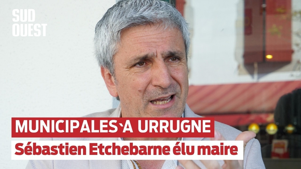 Municipales &agrave; Urrugne : S&eacute;bastien Etchebarne &eacute;lu, le sortant Philippe Aramendi battu - SO