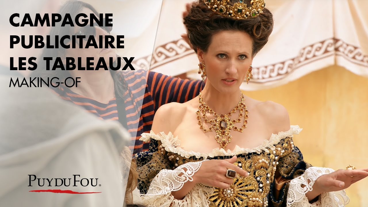 Campagne publicitaire "Les Tableaux" | Coulisses | Puy du Fou