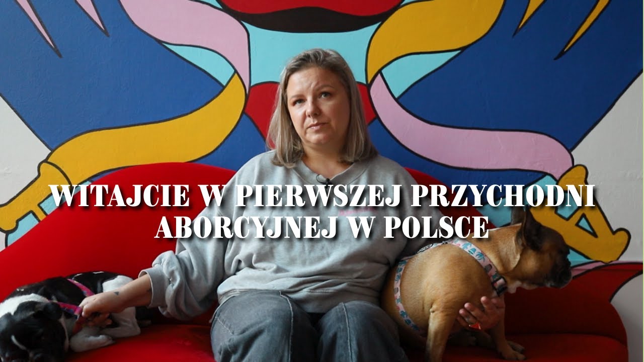 Witajcie w pierwszej przychodni aborcyjnej w Polsce
