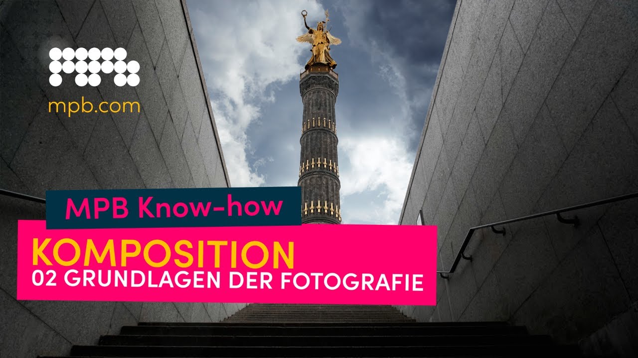 Grundlagen der Fotografie, Teil 2: Komposition 📸 | MPB
