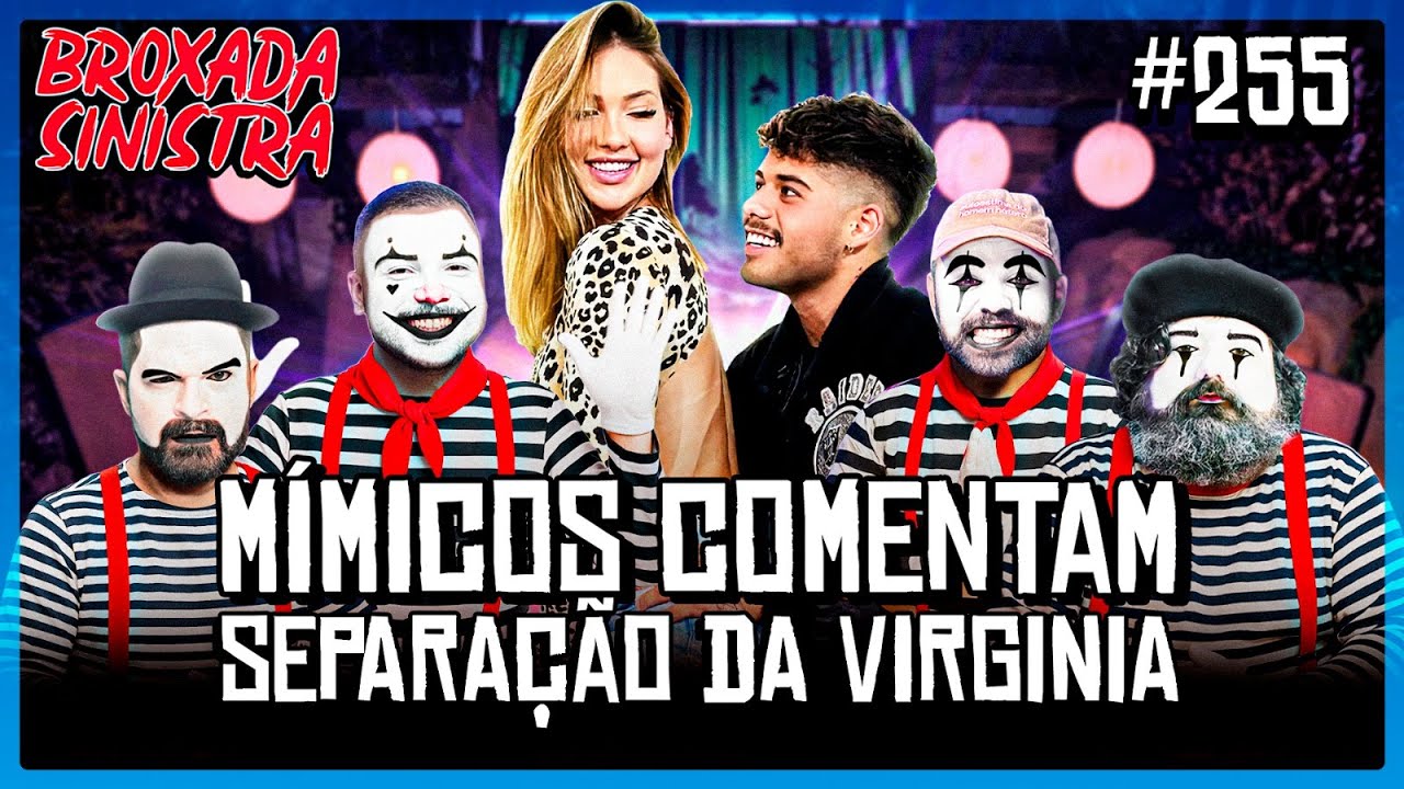 MÍMICOS COMENTAM SEPARAÇÃO DE VIRGINIA E ZÉ FELIPE - #255