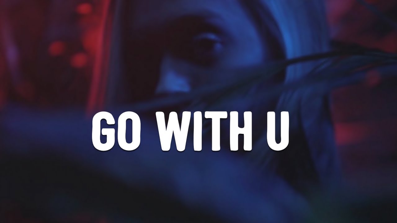 BAYNK - go with u (Lyrics)