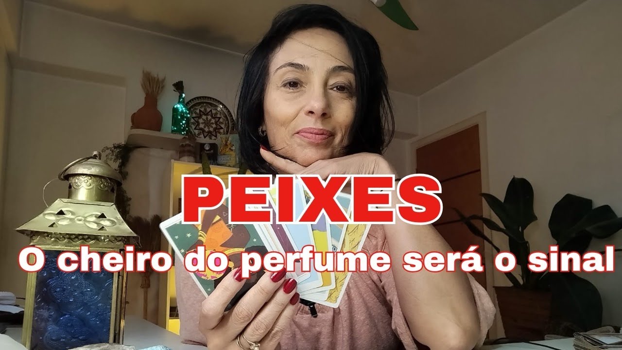 #PEIXES ♓ O Cheiro De Um Perfume é o Sinal 🌹💐