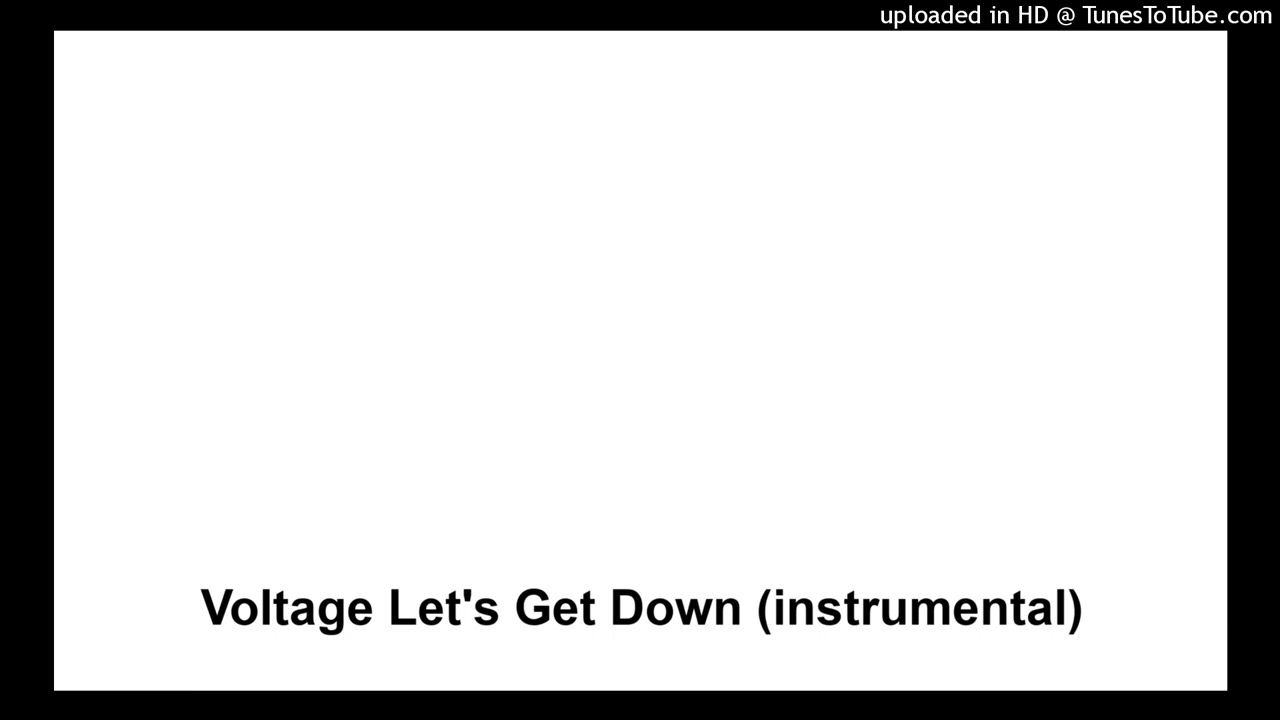 Voltage Let's Get Down (instrumental)