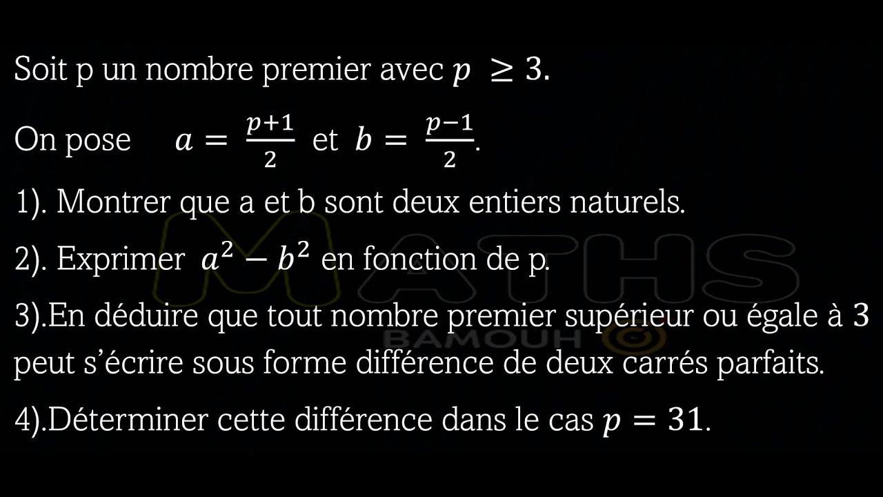 Exercice écrire un nombre premier sous forme de différence des carres parfaits